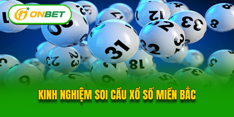 Mẹo cần giúp đoán trúng kết quả xổ số miền Bắc
